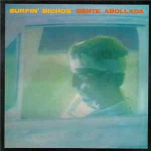 Download Surfin' Bichos - Gente Abollada