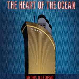 Download Mythos 'N DJ Cosmo - The Heart Of The Ocean