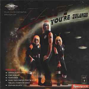 Download Zolar X - Zap! You're Zolarized