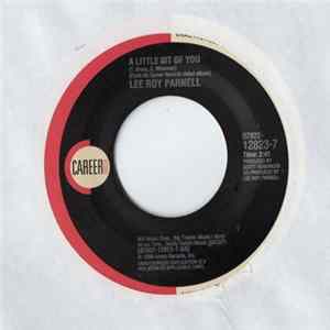 Download Lee Roy Parnell - A Little Bit of You / Givin' Water To A Drowning Man