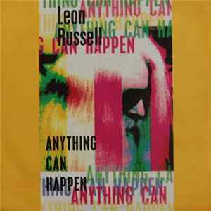 Download Leon Russell - Anything Can Happen