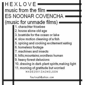 Download Hexlove - Music From The Film Es Noonar Covencha (Music For Unmade Films)