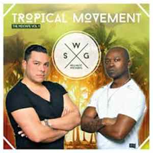 Download Tropical Movement - The Mixtape Vol 1