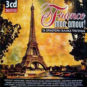 Download Various - France Mon Amour! (Τα Ωραιότερα Γαλλικά Τραγούδια)
