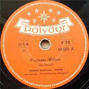 Download Helmut Zacharias Mit Seinen "Verzauberten Geigen" - Pizzicato-Walzer / Unter dem Lindenbaum