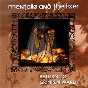Download Mentallo & The Fixer - Return To Grimpen Ward