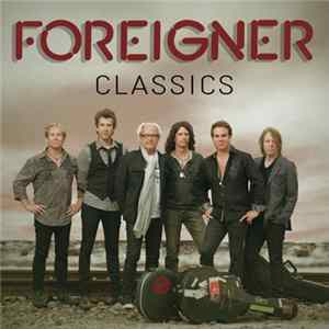 Download Foreigner - Classics