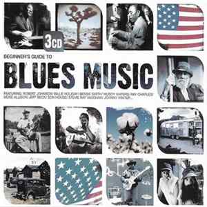 Download Various - Beginner's Guide To Blues Music