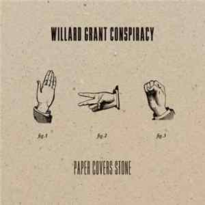 Download Willard Grant Conspiracy - Paper Covers Stone