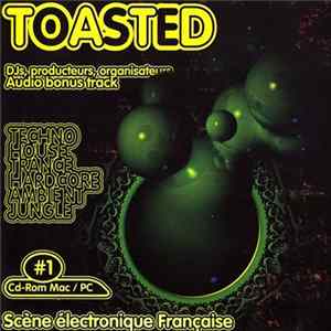 Download Various - Toasted #1 - Scène Électronique Française