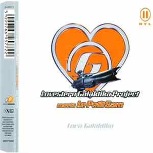 Download Lovestern Galaktika Project Meets Le Petit Sam - Loca Galaktika