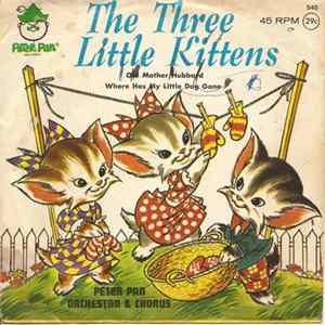 Download Peter Pan Orchestra And Chorus - The Three Little Kittens