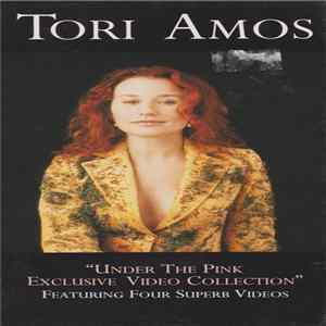 Download Tori Amos - Under The Pink Video Collection