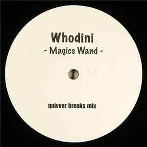 Download Whodini - Magic's Wand (Quivver Breaks Mix)