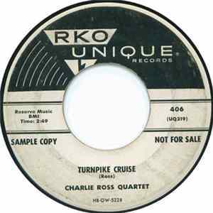 Download Charlie Ross Quartet - Turnpike Cruise / Flying Home