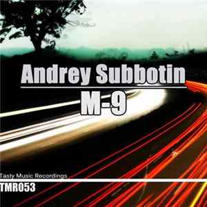 Download Andrey Subbotin - M-9