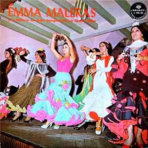 Download Emma Maleras - Y Su Ballet / Et Son Ballet Espagnol / And Her Spanish Ballet