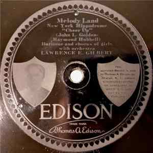 Download Lawrence E. Gilbert / Jaudas' Society Orchestra - Melody Land / Cheer Up Liza