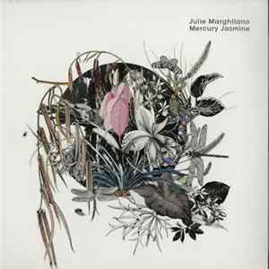Download Julie Marghilano - Mercury Jasmine