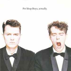 Download Pet Shop Boys - Actually