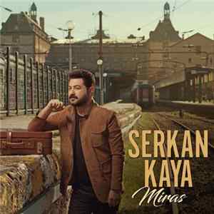 Download Serkan Kaya - Miras