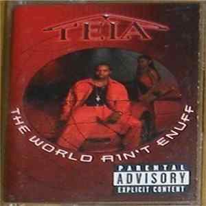 Download Tela - The World Ain't Enuff