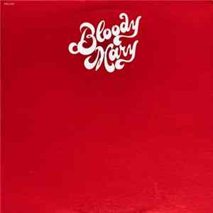 Download Bloody Mary - Bloody Mary