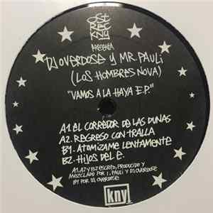 Download DJ Overdose Y Mr. Pauli - Los Hombres Nova - Vamos A La Haya E.P.
