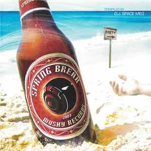 Download DJ Space Meg - Spring Break