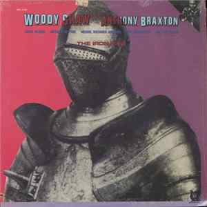 Download Woody Shaw With Anthony Braxton - The Iron Men