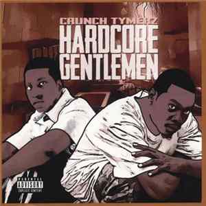 Download Crunch Tymerz - Hardcore Gentleman