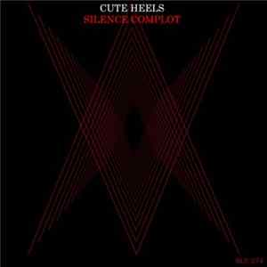 Download Cute Heels - Silence Complot