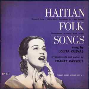 Download Lolita Cuevas, Frantz Casseus - Haitian Folk Songs