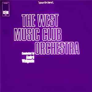 Download The West Music Club Orchestra - Opus For Band