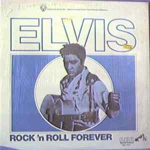 Download Elvis - Rock 'N Roll Forever