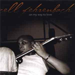 Download Cell Fehrenbach - On My Way To Love