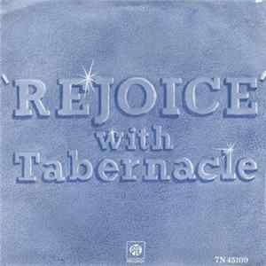Download Tabernacle - Rejoice / Something Beautiful