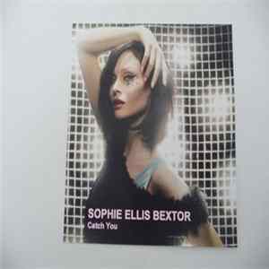 Download Sophie Ellis-Bextor - Catch You