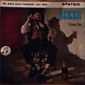 Download Mr. Acker Bilk's Paramount Jazz Band - Acker Volume Two
