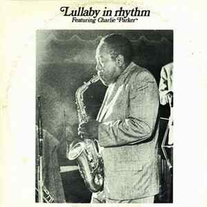 Download Charlie Parker - Lullaby In Rhythm