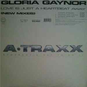Download Gloria Gaynor - Love Is Just A Heartbeat Away (New Mixes)