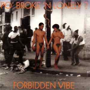 Download Po' Broke & Lonely - Forbidden Vibe