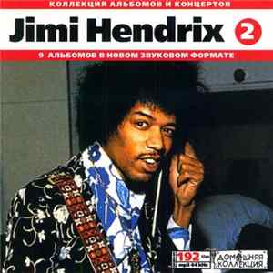 Download Jimi Hendrix - Коллекция Альбомов И Концертов (CD2)