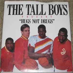 Download The Tall Boys - Hugs Not Drugs