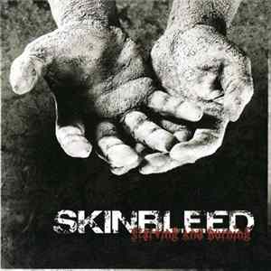 Download Skinbleed - Starving And Burning