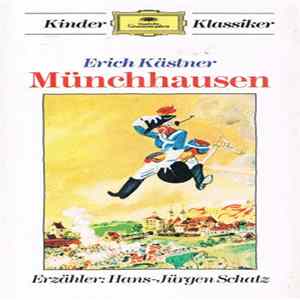 Download Erich Kästner , Erzähler: Hans-Jürgen Schatz - Münchhausen