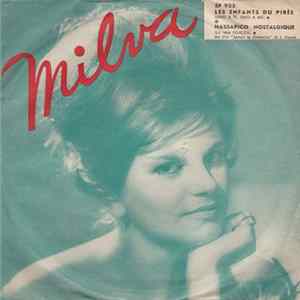 Download Milva - Les Enfants Du Pirée (Uno A Te, Uno A Me) / Hassapico Nostalgique (La Mia Felicità)
