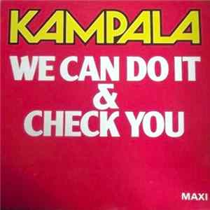 Download Kampala - We can Do It / Check You