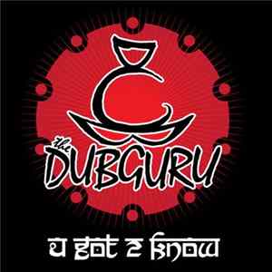 Download The Dubguru - U Got 2 Know