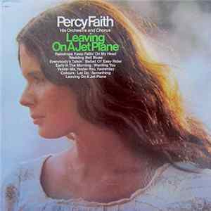 Download Percy Faith & His Orchestra - Leaving On A Jet Plane